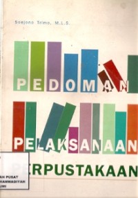 Pedoman Pelaksanaan Perpustakaan