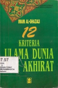 12 Kriteria Ulama Dunia Dan Akhirat