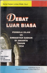 Debat Luar Biasa : pembelajaran islam vs ahmadiyah qadian