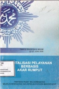 Revitalisasi Pelayanan Berbasis Akar Rumput