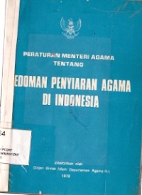 Peraturan Menteri Agama Tentang Pedoman Penyiaran Agama Di Indonesia