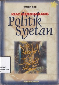 Kiat Menghadapi Politik Syetan