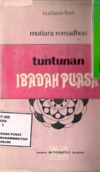 Mutiara Romadhon Tuntunan Ibadah Puasa