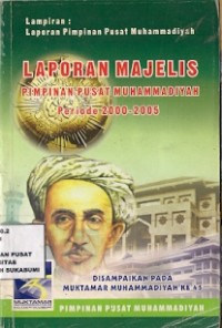 Laporan Majelis Pimpinan Muhammadiyah Periode 2000-2005