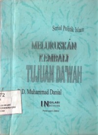 Meluruskan Kembali Tujuajn Da'wah