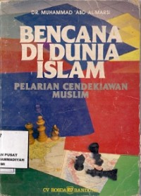 Bencana Di Dunia Islam : pelarian cendekiawan muslim