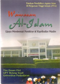 Wawasan Al-Islam Upaya Membentuk Pemikiran & Kepribadian Muslim