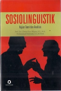 Sosiolinguistik : kajian teori dan analisis