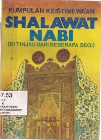 Kumpulan Keistimewa'an Shalawat Nabi (Di Tinjau Dari Beberapa Segi)