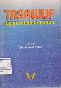 Tasawuf Jalan Menuju Tuhan