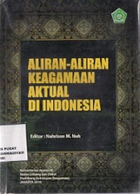 Aliran-Aliran Keagamaan Aktual Di Indonesia