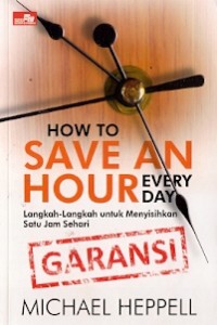 How To Save An Hour Every Day