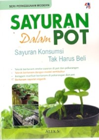 Sayuran Dalam Pot : sayuran konsumsi tak harus beli