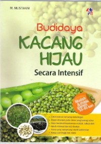 Budidaya Kacang Hijau : secara internsif