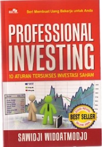 Professional Investing : 10 aturan tersukses investasi saham