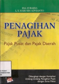 Penagihan Pajak : pajak pusat dan pajak daerah