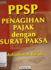 PPSP Penagihan Pajak Dengan Surat Paksa