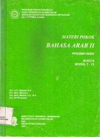 Materi Pokok Bahasa Arab II Buku  II Modul 7- 12