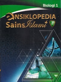 Ensiklopedia  Sains Islami 2 : biologi 1