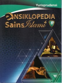 Ensiklopedia Sains Islami 8 : yurisprudensi