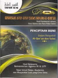 Mengenal Ayat-Ayat Sains Dalam Al-Qur'an Hasil Kolaborasi Antara Para Ulama Dan Para Pakar Sains : penciptaan bumi