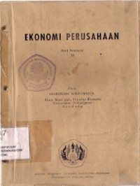 Ekonomi Perusahaan : seri seminar II