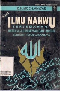 Ilmu Nahwu Terjemahan Matan Al-Ajurumiyyah Dan ' Imrithy : berikut penjelasannya