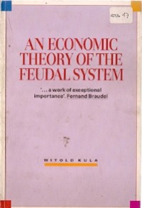 An Economic Theory Of The Feudal System