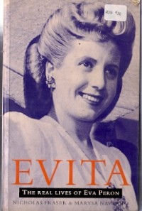 Evita : the real lives of eva peron