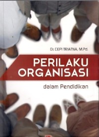 Perilaku Organisasi Dalam Pendidikan