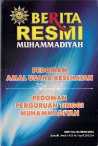 Berita Resmi Muhammadiyah : pedoman amal usaha kesehatan pedoman perguruan tinggi muhammadiyah