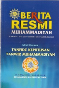 Berita Resmi Muhammadiyah : edisi khusus tanfidz keputusan tanwir muhammadiyah