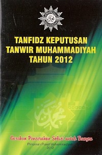 Tanfidz Keputusan Tanwir Muhammadiyah Tahun 2012