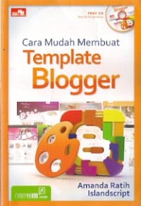 Cara Mudah Membuat Template Blogger