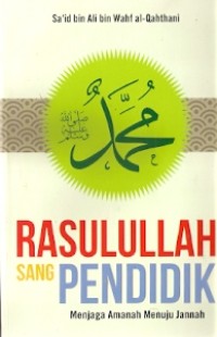 Rasulullah Sang Pendidik