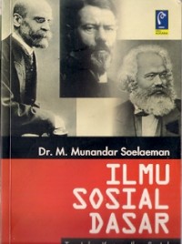 Ilmu Sosial Dasar : teori dan konsep ilmu sosial