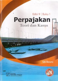 Perpajakan Teori dan Kasus Buku 1