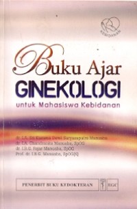 Buku Ajar Ginekologi Untuk Mahasiswa Kebidanan