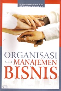 Organisasi Dan Manajemen Bisnis