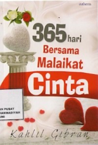 365 Hari Bersama Malaikat Cinta: Original Scripts by Kahlil Gibran