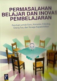 Permasalahan Belajar Dan Inovasi Pembelajaran