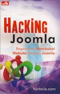 Hacking Joomla : bagaimana membobol website berbasis joomla