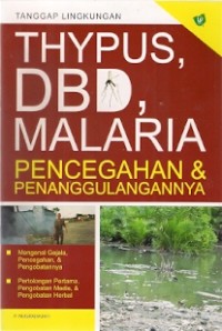 Thypus, DBD, Malaria Pencegahan & Penanggulangannya