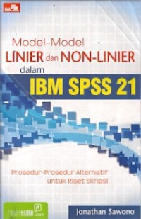 Model-Model Linier dan Non-Linier dalam IBM SPSS 21