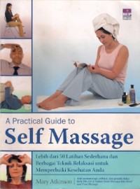 A Practical Guide To Self Massage