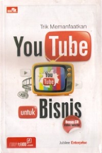 Trik Memanfaatkan YouTube Untuk Bisnis