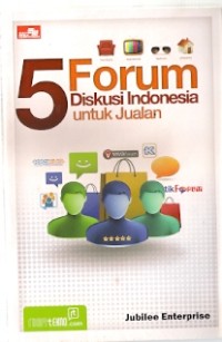 5 Forum Diskusi Indonesia Untuk Jualan