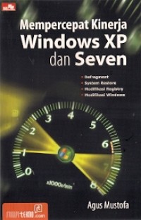 Mempercepat Kinerja Windows XP dan Seven