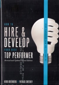 How To Hire & Develop Your Next Top Performer