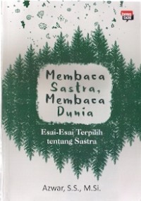 Membaca Sastra, Membaca Dunia